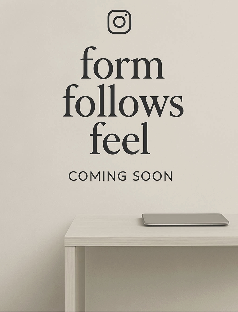 formfollowsfeel Instagram Link